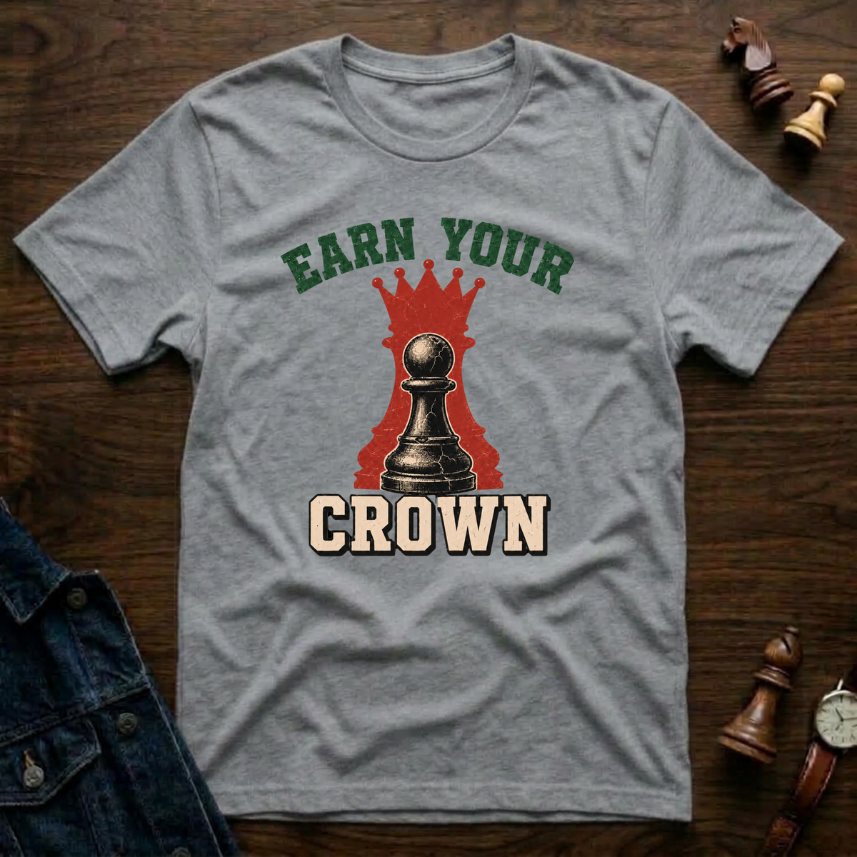 Earn Your Crown T-Shirt