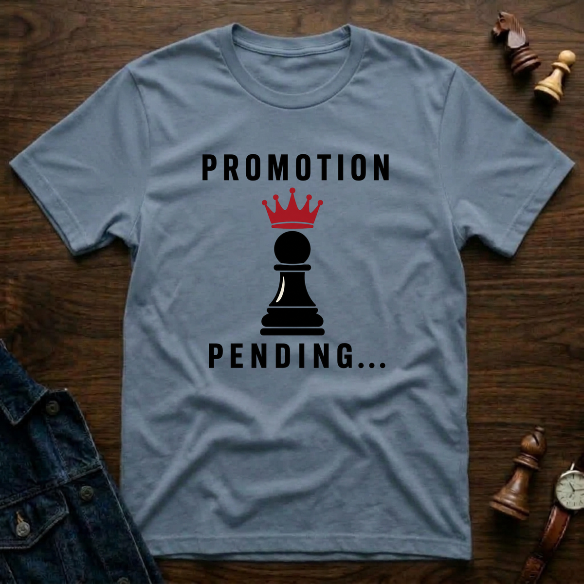 Promotion Pending... T-Shirt