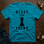 Heavy Is The Crown T-Shirt