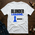 Blunder Loading T-Shirt
