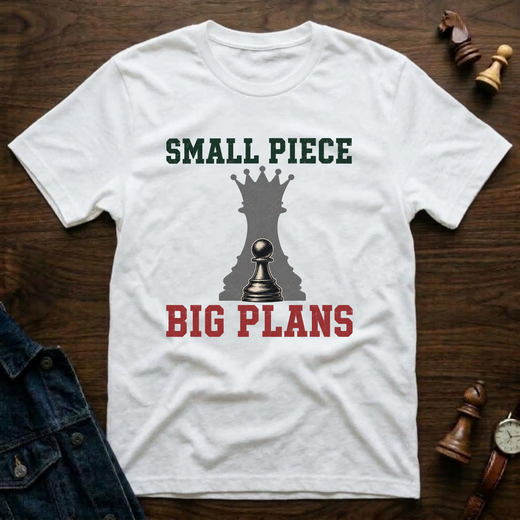 Small Piece Big Plans T-Shirt