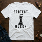 Protect Your Queen T-Shirt