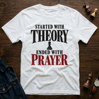 Started With Theory T-Shirt