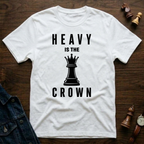 Heavy Is The Crown T-Shirt